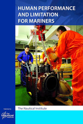 Human Performance and Limitation for Mariners 1st Edition 2015